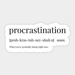 Procrastination Definition Sticker